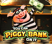 You Can Piggy Bank On It